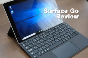 Surface Go レビュー！小さいけど高機能！動作速度・操作性・使いやすさは？