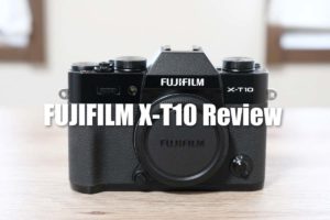 FUJIFILM X-T10 レビュー！まだ現役で使えるコンパクトなAPS-Cミラーレス一眼カメラ！