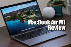 MacBook Air M1 レビュー！驚くほど快適で電池が持つ高スペックな新世代モデル